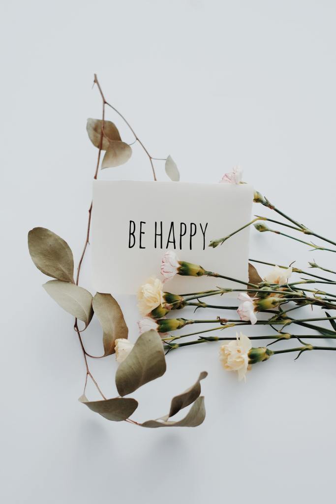 be happy